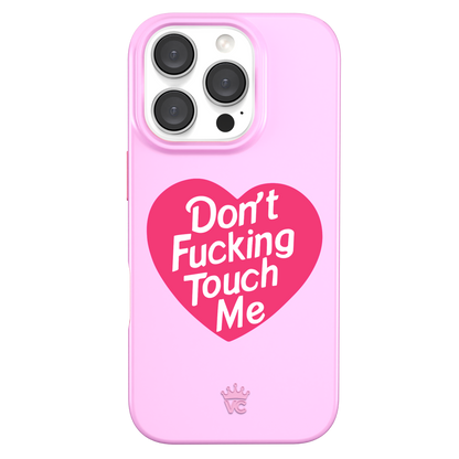 Don't F Touch Me iPhone Case