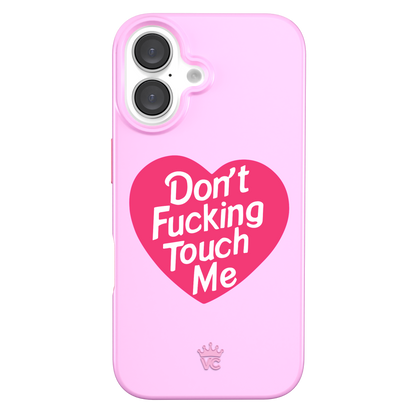 Don't F Touch Me iPhone Case