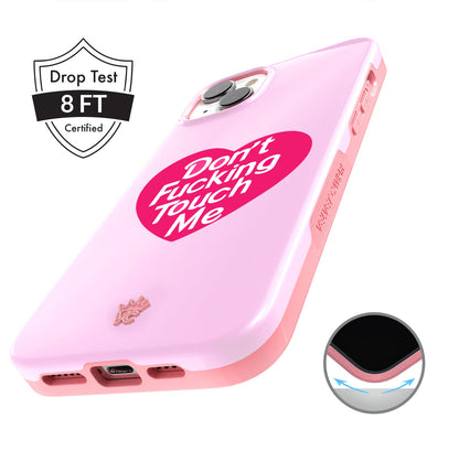 Don't F Touch Me iPhone Case